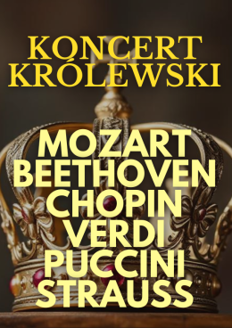 Koncert Królewski - Majestat Klasyki